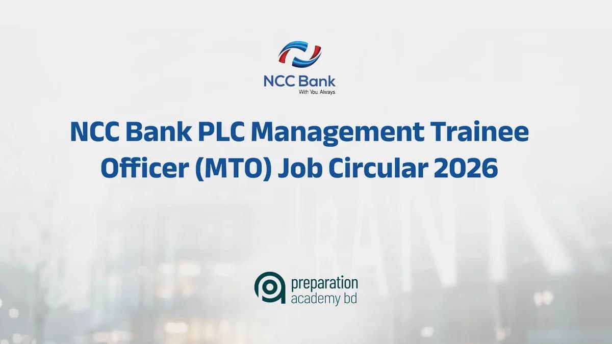 NCC Bank PLC Management Trainee Officer (MTO) Job Circular 2026